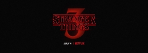 Stranger Things 3 - Saiu o último trailer antes da estreia